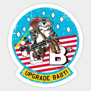 F-14 Tomcat - Upgrade Baby! Grunge Style Sticker